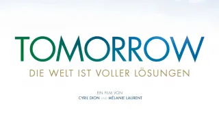 tomorrow_plakat_din-a4 (Foto: http://www.tomorrow-derfilm.de)